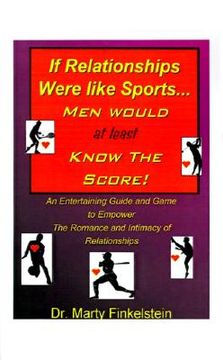 portada if relationships were like sports, men would at least know the score (en Inglés)