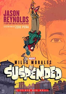 portada Miles Morales Suspended: A Spider-Man Novel (en Inglés)