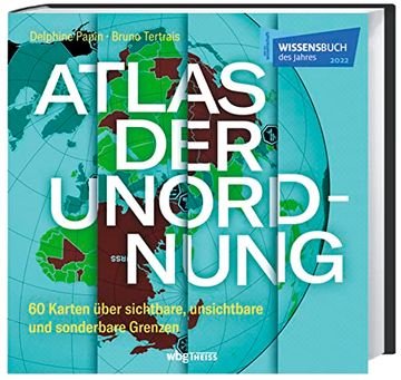 portada Atlas der Unordnung: 60 Karten Über Sichtbare, Unsichtbare und Sonderbare Grenzen (en Alemán)