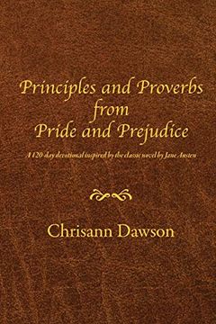 portada Principles and Proverbs From Pride and Prejudice (en Inglés)