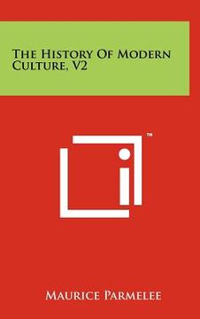 portada the history of modern culture, v2 (en Inglés)