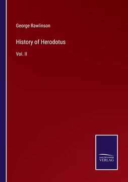 portada History of Herodotus: Vol. II 
