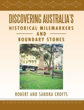 portada Discovering Australia's Historical Milemarkers and Boundary Stones