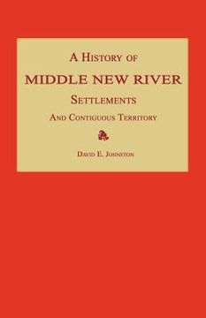 portada a history of middle new river settlements and contiguous territory (in English)