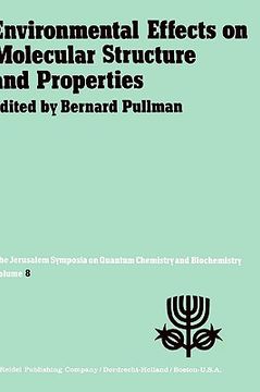 portada environmental effects on molecular structure and properties: proceedings of the eighth jerusalem symposium on quantum chemistry and biochemistry held