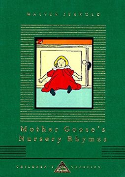 portada Mother Goose's Nursery Rhymes (Everyman's Library Children's Classics) (en Inglés)