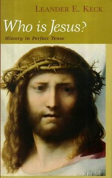 portada Who is Jesus? History in Perfect Tense (Studies on Personalities of the new Testament) (en Inglés)