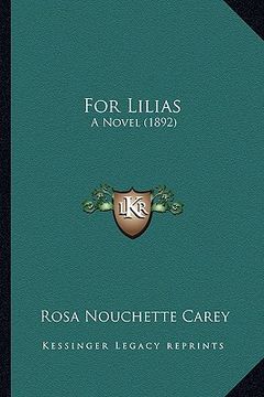 portada for lilias for lilias: a novel (1892) a novel (1892) (en Inglés)
