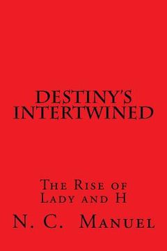 portada Destiny's Intertwined (en Inglés)