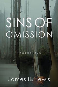 portada Sins of Omission: Racism, Politics, Conspiracy and Justice in Florida (en Inglés)