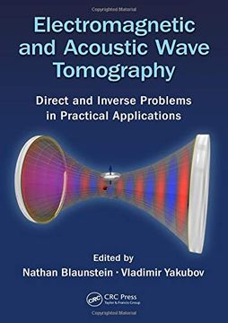 portada Electromagnetic and Acoustic Wave Tomography: Direct and Inverse Problems in Practical Applications (in English)