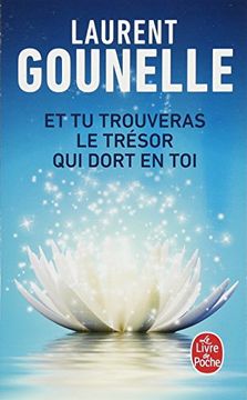 portada Et tu Trouveras le Tresor qui Dort en toi / 5 ed. (en Francés)