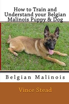 portada How to Train and Understand Your Belgian Malinois Puppy & dog (in English)