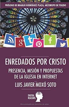 portada Enredados por Cristo: Presencia, Misión y Propuestas de la Iglesia en Internet (Argumentos Para el s. Xxi)