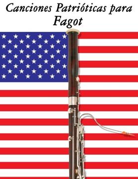portada Canciones Patrióticas para Fagot: 10 Canciones de Estados Unidos (Spanish Edition)