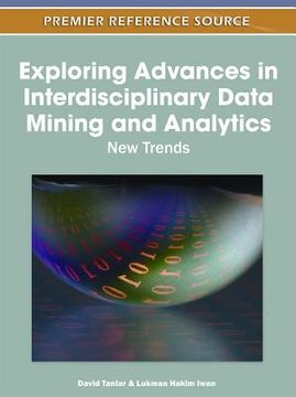 portada exploring advances in interdisciplinary data mining and analytics