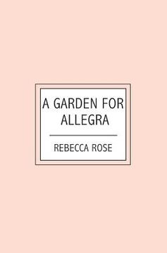 portada A Garden For Allegra (en Inglés)