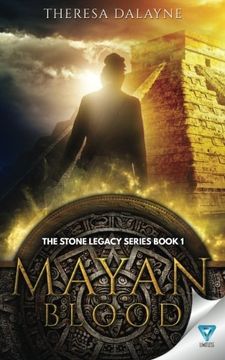 portada Mayan Blood (The Stone Legacy Series) (Volume 1)