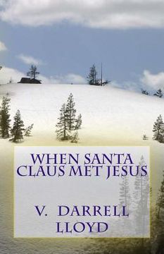 portada When Santa Claus Met Jesus (en Inglés)