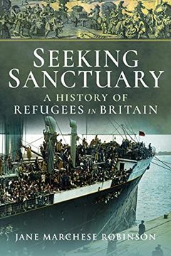 portada Seeking Sanctuary: A History of Refugees in Britain (en Inglés)
