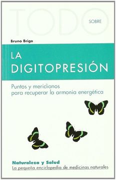 portada Todo Sobre la Digitopresion (in Spanish)
