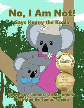 portada No, I Am Not! Says Kenny the Koala (en Inglés)