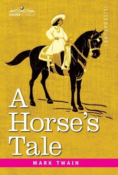 portada A Horse's Tale: Originally Illustrated (en Inglés)