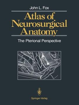 portada Atlas of Neurosurgical Anatomy: The Pterional Perspective (en Inglés)