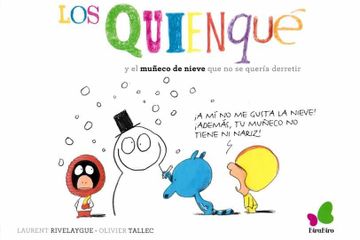 portada Los Quienqué y el Muñeco de Nieve que no se Quería Derretir (Birabiro) (in Spanish)