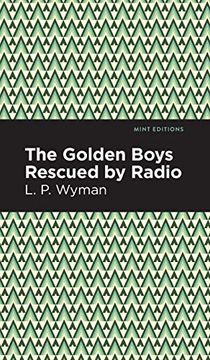 portada Golden Boys Rescued by Radio (Mint Editions)