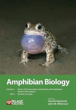 portada Amphibian Biology, Volume 11, Part 5: Status of Conservation and Decline of Amphibians: Eastern Hemisphere: Northern Europe (en Inglés)