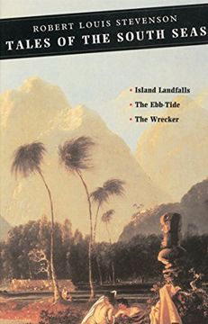 portada Tales of the South Seas: Island Landfalls: The Ebb-Tide: The Wrecker (Canongate Classics) (en Inglés)