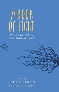 portada A Book of Light: When a Loved One Has a Different Mind (in English)