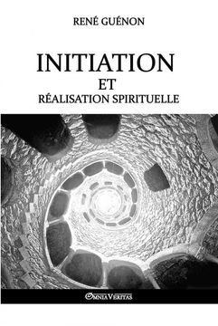 portada Initiation et Réalisation Spirituelle (en Francés)