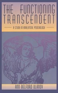 portada The Functioning Transcendent: A Study in Analytical Psychology