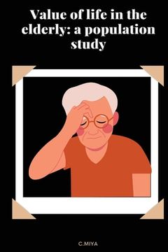 portada Value of life in the elderly: a population study (en Inglés)