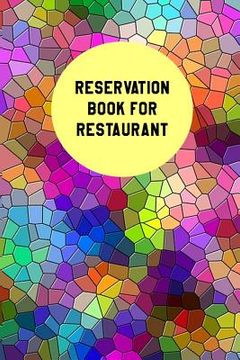 portada Reservation Book For Restaurant: Restaurant Reservation Book-6" x 9",100 Pages (Volume 1) (en Inglés)