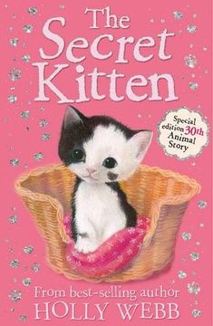 portada The Secret Kitten (Holly Webb Animal Stories)