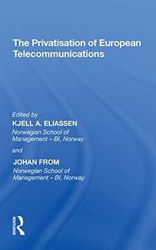 portada The Privatisation of European Telecommunications 