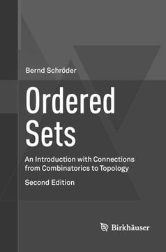 portada Ordered Sets: An Introduction with Connections from Combinatorics to Topology
