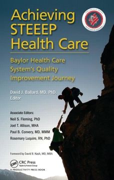 portada Achieving Steeep Health Care: Baylor Health Care System's Quality Improvement Journey (en Inglés)