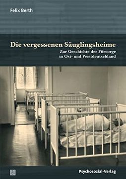 portada Die Vergessenen Säuglingsheime (en Alemán)