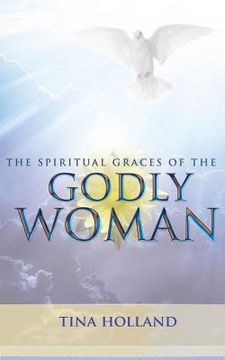 portada The Spiritual Graces of the Godly Woman (en Inglés)