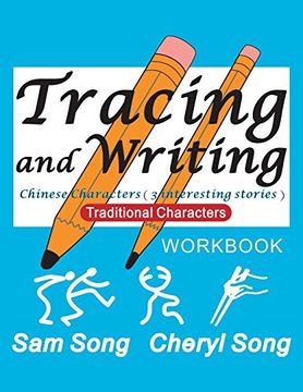 portada Tracing and Writing Chinese Characters ( 3 Interesting Stories ): Traditional Characters (en Chino)