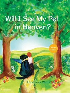 portada will i see my pet in heaven? (en Inglés)