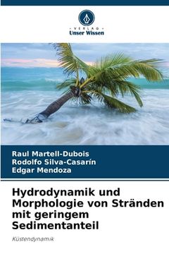 portada Hydrodynamik und Morphologie von Stränden mit geringem Sedimentanteil (en Alemán)