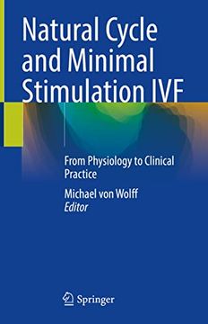portada Natural Cycle and Minimal Stimulation Ivf: From Physiology to Clinical Practice
