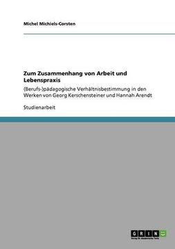 portada Zum Zusammenhang von Arbeit und Lebenspraxis (German Edition)