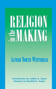 portada Religion in the Making: Lowell Lectures, 1926 (in English)