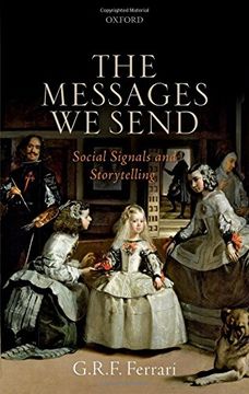 portada The Messages We Send: Social Signals and Storytelling